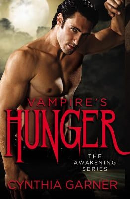 Vampire's Hunger by Garner, Cynthia