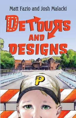 Detours and Designs by Fazio, Matt