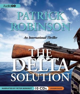 The Delta Solution by Robinson, Patrick