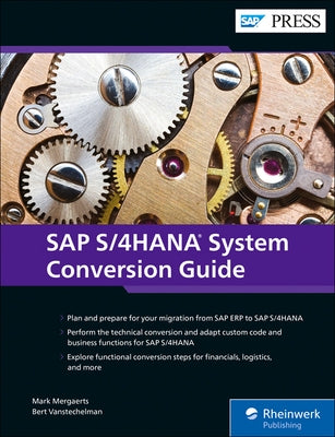 SAP S/4hana System Conversion Guide by Mergaerts, Mark