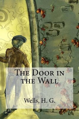 The Door in the Wall by Edibooks