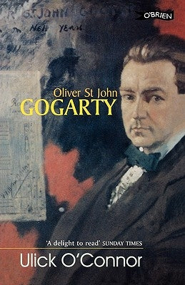 Oliver St John Gogarty by O'Connor, Ulick