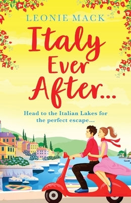 Italy Ever After by Mack, Leonie