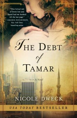 The Debt of Tamar by Dweck, Nicole