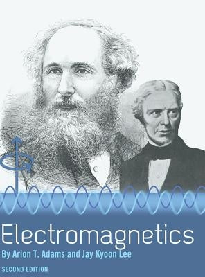 Electromagnetics by Adams, Arlon T.