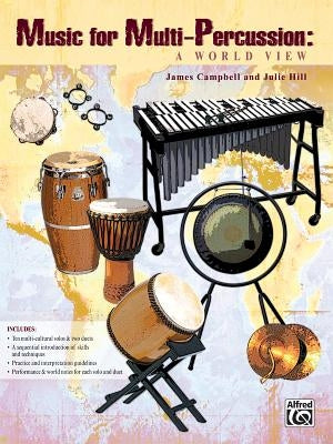 Music for Multi-Percussion: A World View, Part(s) by Campbell, James