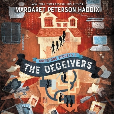 Greystone Secrets #2: The Deceivers by Haddix, Margaret Peterson