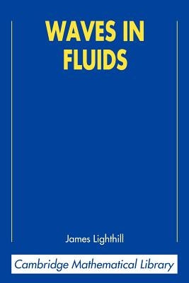 Waves in Fluids by Lighthill, James