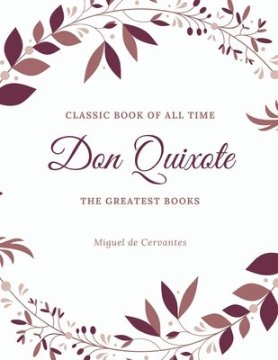 Don Quixote by Cervantes, Miguel De