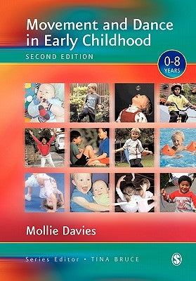 Movement and Dance in Early Childhood by Davies, Mollie