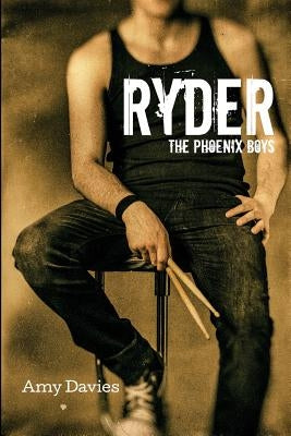 Ryder: The Phoenix Boys by Davies, Amy