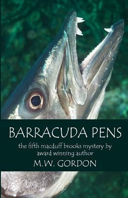 Barracuda Pens by Gordon, M. W.