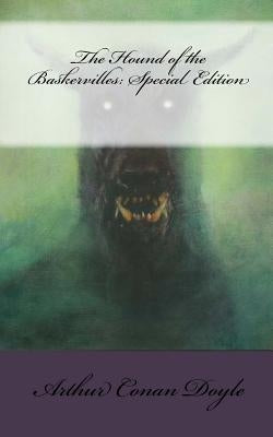 The Hound of the Baskervilles: Special Edition by Doyle, Arthur Conan