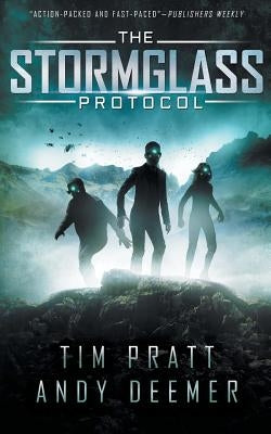 The Stormglass Protocol by Deemer, Andy