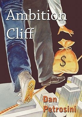 Ambition Cliff by Petrosini, Dan