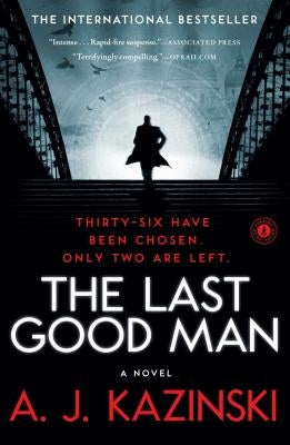 Last Good Man by Kazinski, A. J.