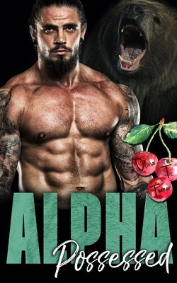 Alpha Possessed by Turner, Olivia T.