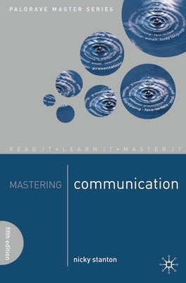 Mastering Communication by Stanton, Nicki