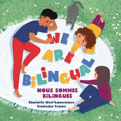 WE ARE BILINGUAL - Nous sommes bilingues - The Bilingual Club by Franko, Sviatoslav