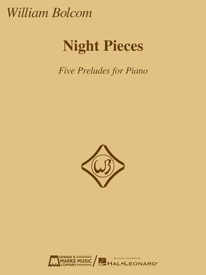 Night Pieces: Five Preludes for Piano by Bolcom, William