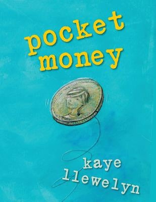 pocket money: a book about random acts of kindness by Llewelyn, Kaye