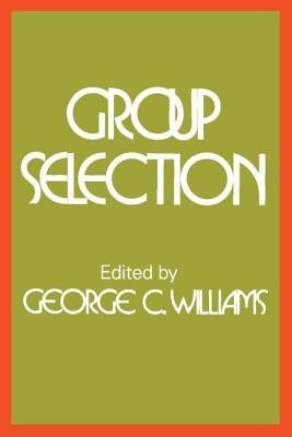 Group Selection by Williams, George C.