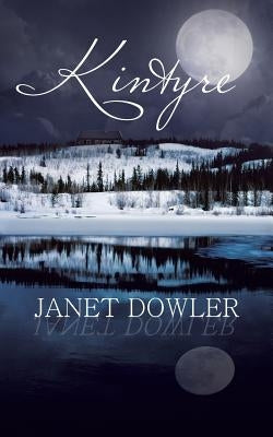 Kintyre by Dowler, Janet