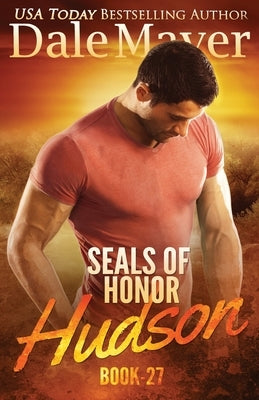 SEALs of Honor - Hudson: Hudson by Mayer, Dale