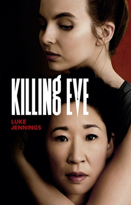 Killing Eve by Jennings, Luke