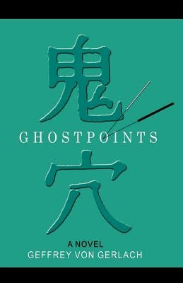 Ghost Points by Gerlach, Geffrey Von