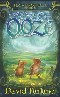 Wizard of Ooze by Farland, David