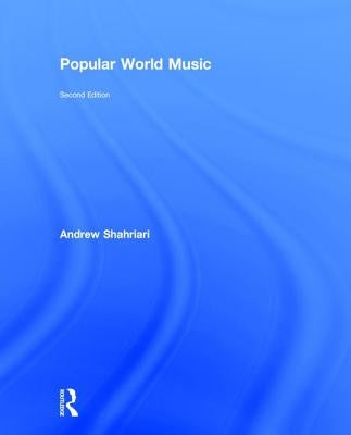 Popular World Music by Shahriari, Andrew