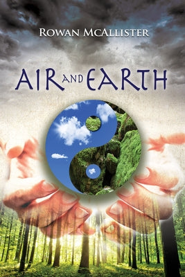 Air and Earth by McAllister, Rowan