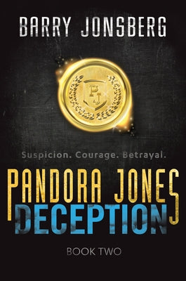 Pandora Jones: Deception, 2 by Jonsberg, Barry