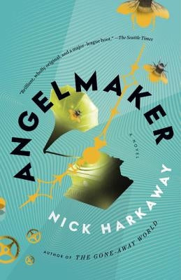 Angelmaker by Harkaway, Nick