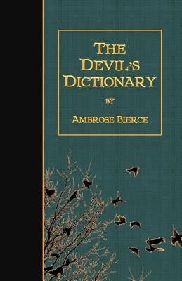 The Devil's Dictionary by Bierce, Ambrose