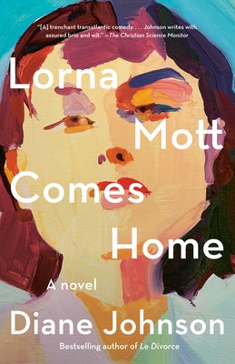 Lorna Mott Comes Home by Johnson, Diane