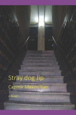 Stray Dog Jip by Maximillian, Cazimir