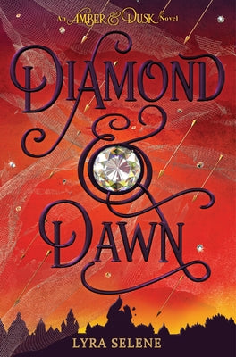 Diamond & Dawn (Amber & Dusk, Book Two): Volume 2 by Selene, Lyra