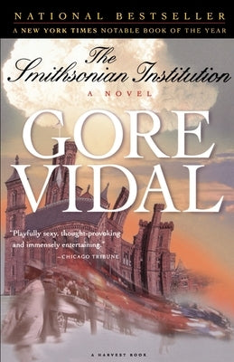 The Smithsonian Institution by Vidal, Gore