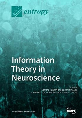 Information Theory in Neuroscience by Panzeri, Stefano