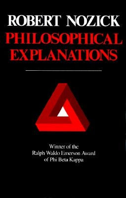 Philosophical Explanations by Nozick, Robert