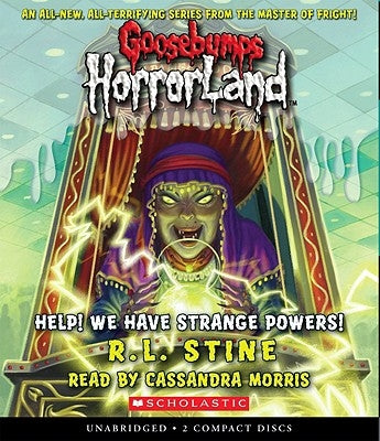 Help! We Have Strange Powers! (Goosebumps Horrorland #10): Help! We Have Strange Powers! Volume 10 by Stine, R. L.