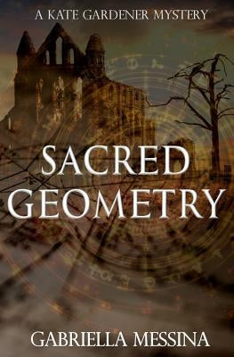 Sacred Geometry by Messina, Gabriella