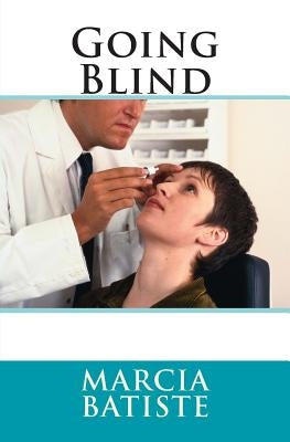 Going Blind by Batiste, Marcia