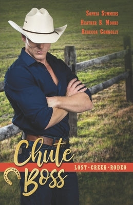 Chute Boss by Moore, Heather B.