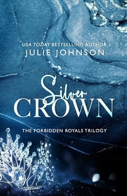 Silver Crown by Johnson, Julie