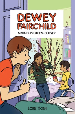 Dewey Fairchild, Sibling Problem Solver, 3 by Horn, Lorri