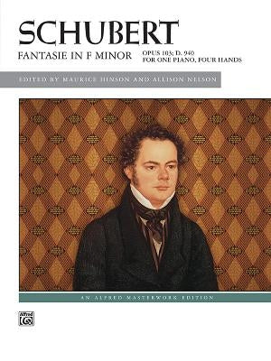 Schubert: Fantasie in F Minor, Opus 103; D. 940 by Schubert, Franz