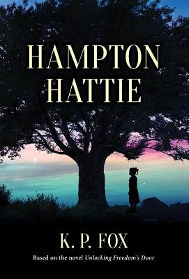 Hampton Hattie by Fox, K. P.